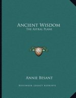 Ancient Wisdom: The Astral Plane