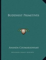 Buddhist Primitives