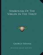Symbolism Of The Virgin In The Tarot