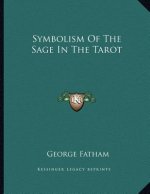 Symbolism Of The Sage In The Tarot