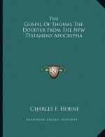 The Gospel Of Thomas The Doubter From The New Testament Apocrypha