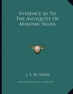 Evidence As To The Antiquity Of Masonic Signs