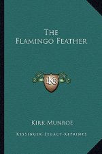 The Flamingo Feather