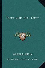 Tutt and Mr. Tutt