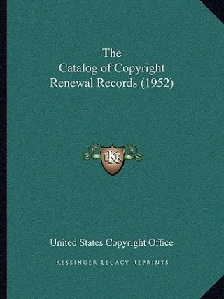 The Catalog of Copyright Renewal Records (1952)