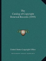 The Catalog of Copyright Renewal Records (1959)