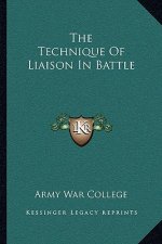 The Technique of Liaison in Battle