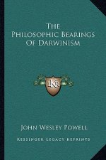 The Philosophic Bearings of Darwinism