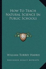 How to Teach Natural Science in Public Schools