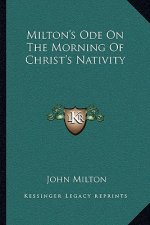 Milton's Ode on the Morning of Christ's Nativity