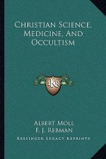 Christian Science, Medicine, and Occultism