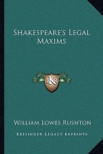 Shakespeare's Legal Maxims