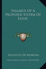 Syllabus of a Proposed System of Logic