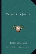 Dante as a Jurist