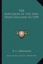 The Expulsion of the Jews from England in 1290