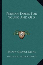 Persian Fables for Young and Old