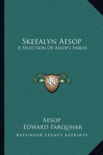 Skeealyn Aesop: A Selection of Aesop's Fables