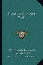 Erasmus Against War