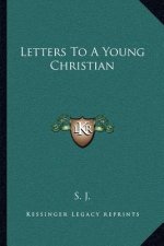 Letters to a Young Christian