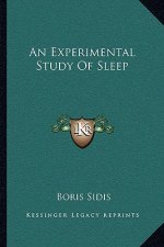 An Experimental Study of Sleep