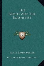 The Beauty and the Bolshevist