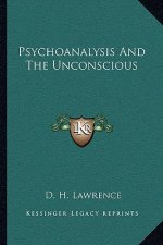 Psychoanalysis and the Unconscious