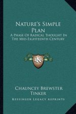 Nature's Simple Plan: A Phase of Radical Thought in the Mid-Eighteenth Century