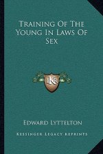 Training of the Young in Laws of Sex