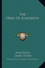 The Odes of Anacreon