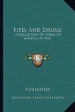 Fifes and Drums: A Collection of Poems of America at War