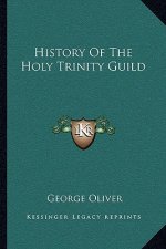 History Of The Holy Trinity Guild