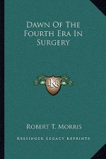 Dawn of the Fourth Era in Surgery