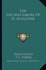The Life and Labors of St. Augustine