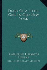 Diary of a Little Girl in Old New York