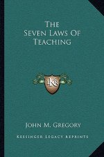 The Seven Laws of Teaching