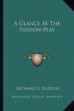 A Glance at the Passion-Play