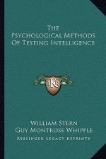 The Psychological Methods of Testing Intelligence