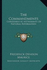 The Commandments: Considered As Instruments Of National Reformation