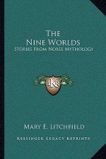 The Nine Worlds: Stories from Norse Mythology