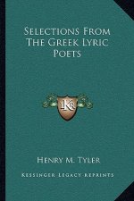 Selections from the Greek Lyric Poets