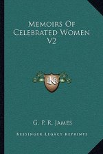 Memoirs of Celebrated Women V2