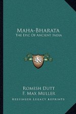 Maha-Bharata: The Epic of Ancient India