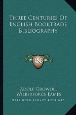 Three Centuries of English Booktrade Bibliography