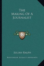 The Making of a Journalist