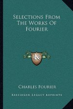 Selections from the Works of Fourier