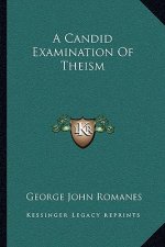 A Candid Examination of Theism
