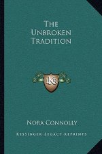 The Unbroken Tradition