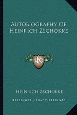 Autobiography of Heinrich Zschokke