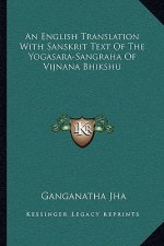 An English Translation with Sanskrit Text of the Yogasara-Sangraha of Vijnana Bhikshu