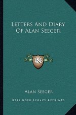 Letters and Diary of Alan Seeger